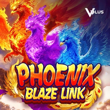 Phoenix Blaze Link - TROPICANA77
