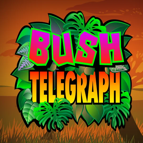 Bush Telegraph - TROPICANA77