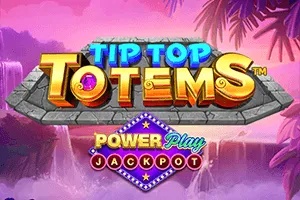 Tip Top Totems PowerPlay Jackpot - TROPICANA77