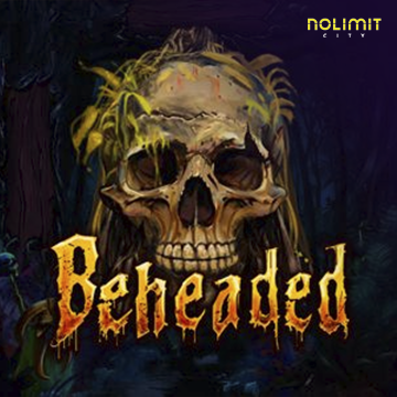 NolimitCity : Beheaded - TROPICANA77