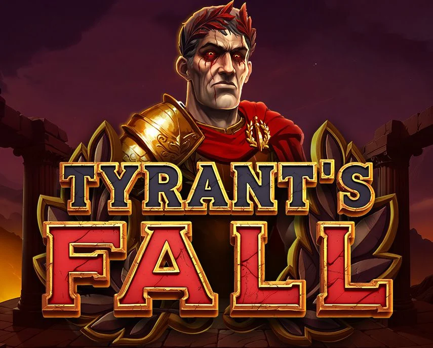 Tyrants Fall - TROPICANA77
