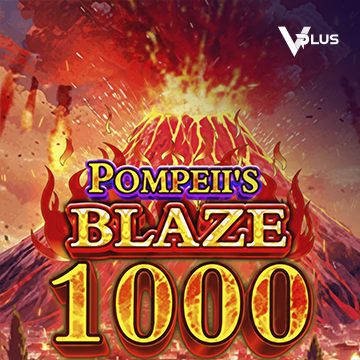 Pompeii``s Blaze 1000 - TROPICANA77