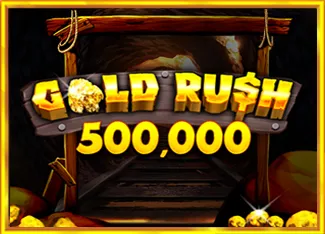 Pragmatic : Gold Rush 500,000 - TROPICANA77