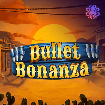 Bullet Bonanza - TROPICANA77