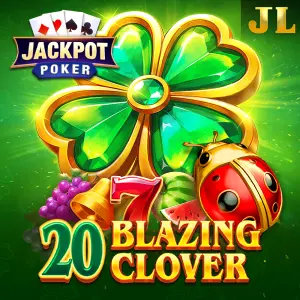 Jili : 20 Blazing Clover - TROPICANA77