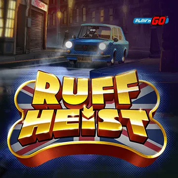 Ruff Heist - TROPICANA77