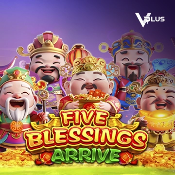 Five Blessings Arrive - TROPICANA77