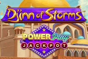 Djinn of Storms PowerPlay Jackpot - TROPICANA77