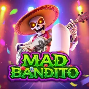 Mad Bandito - TROPICANA77