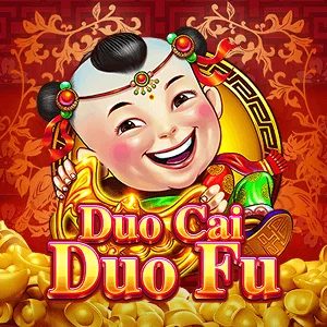 Duo Cai Duo Fu - TROPICANA77