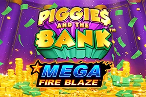Mega Fire Blaze: Piggies and the Bank™ PPJP - TROPICANA77