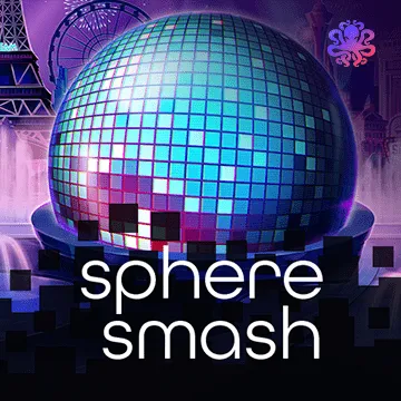 Sphere Smash - TROPICANA77